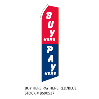 Swooper Flags BUY HERE PAY HERE